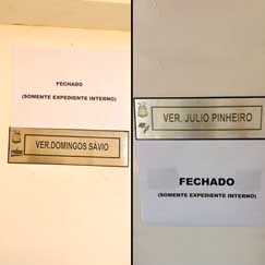 Vereadores colaram em suas portas avisos de que haveria apenas expediente interno nesta segunda